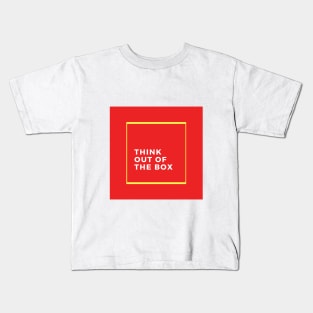 Think out of the box Kids T-Shirt